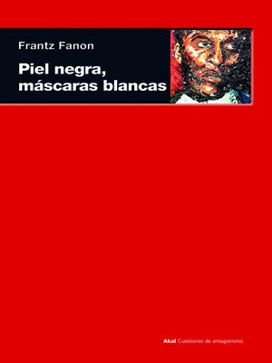 cover image of Piel negra, máscaras blancas